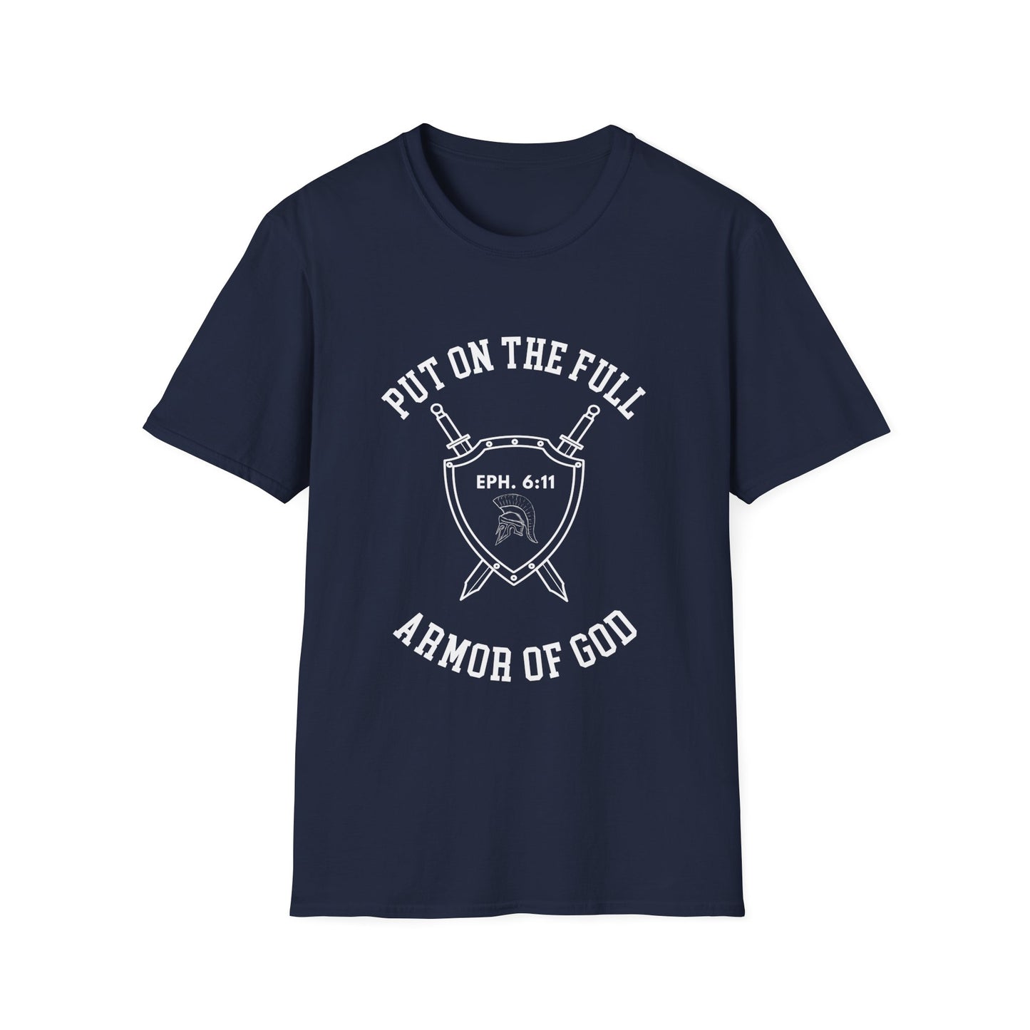 Put On The Full Armor Of God Unisex Softstyle T-Shirt