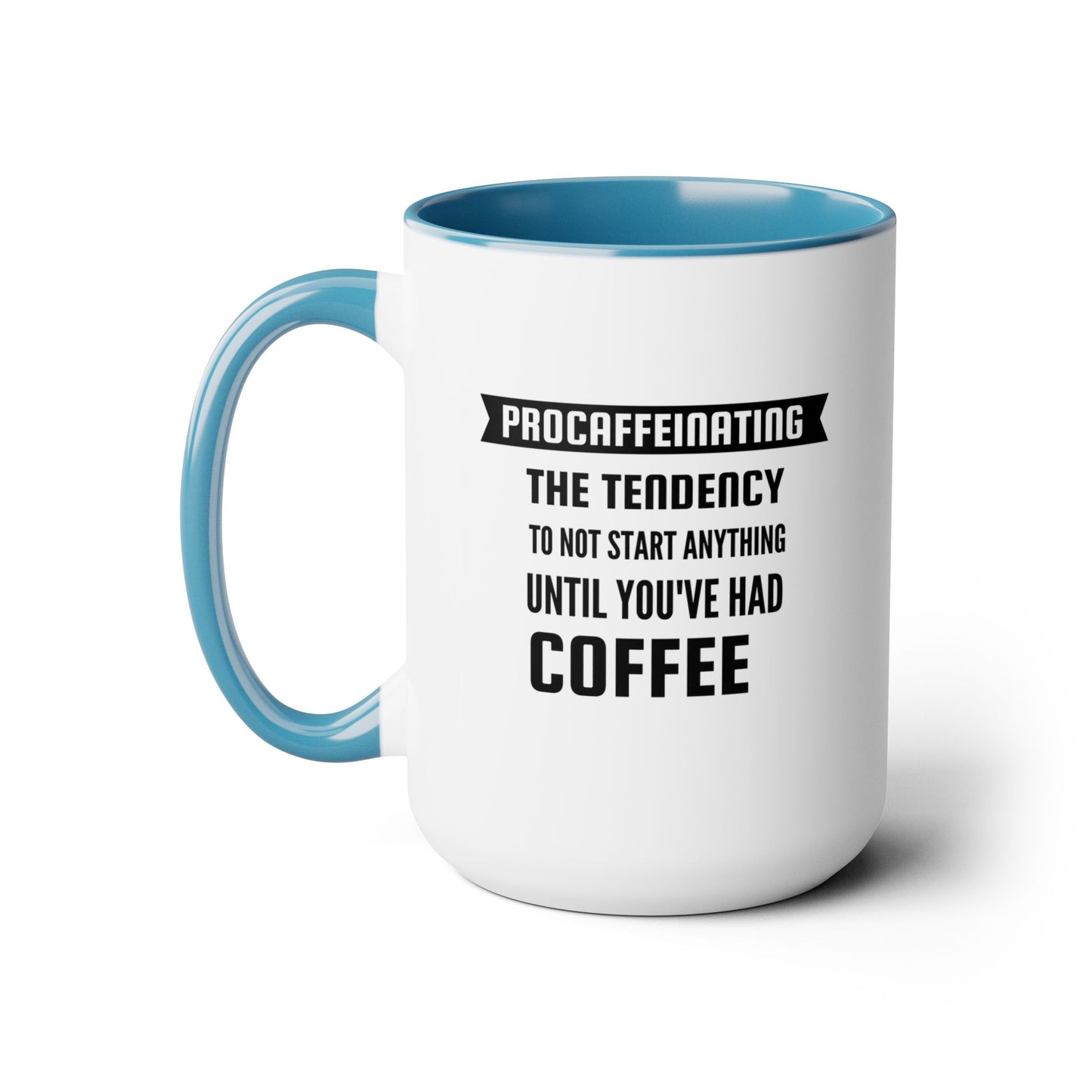 Two-Tone Funny Coffee Mugs, 15oz Coffee