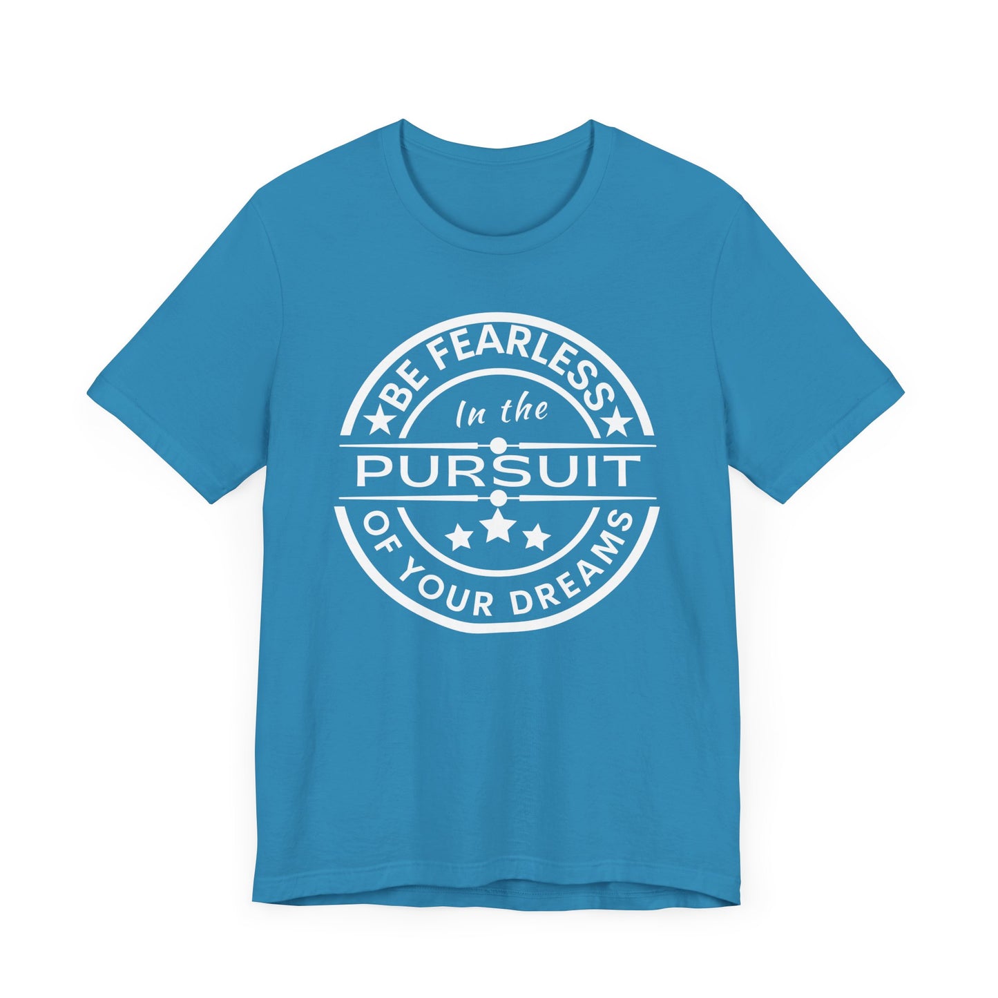 Be Fearless Unisex Jersey Short Sleeve Tee