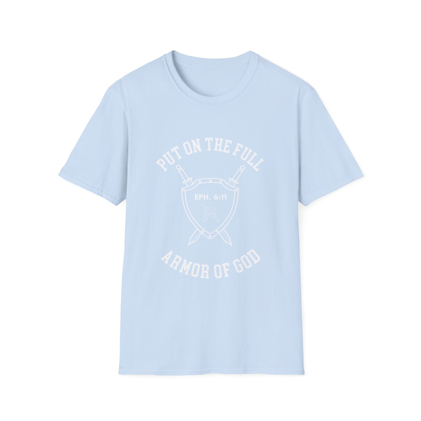 Put On The Full Armor Of God Unisex Softstyle T-Shirt