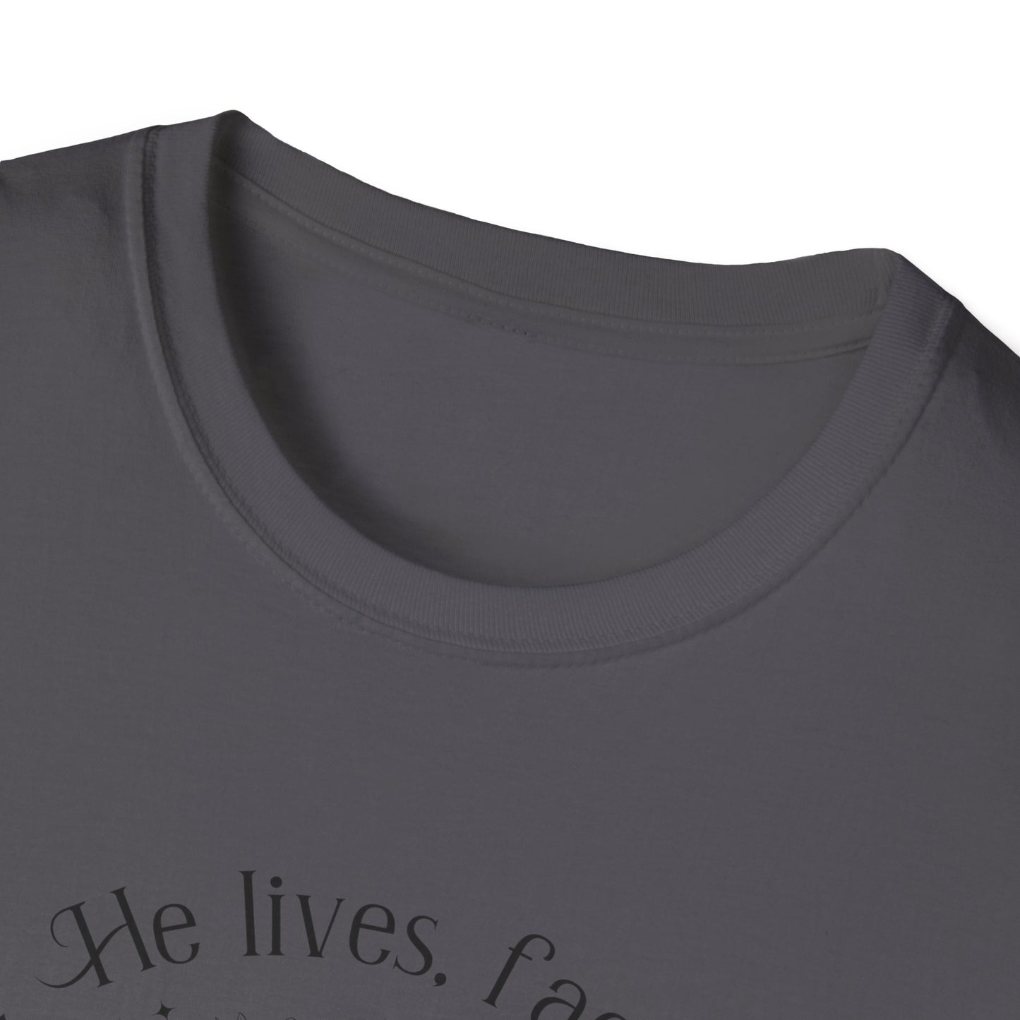 Because He Lives. I can Face Tomorrow Unisex Softstyle T-Shirt