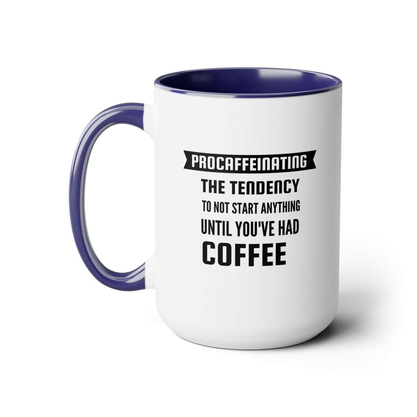 Two-Tone Funny Coffee Mugs, 15oz Coffee