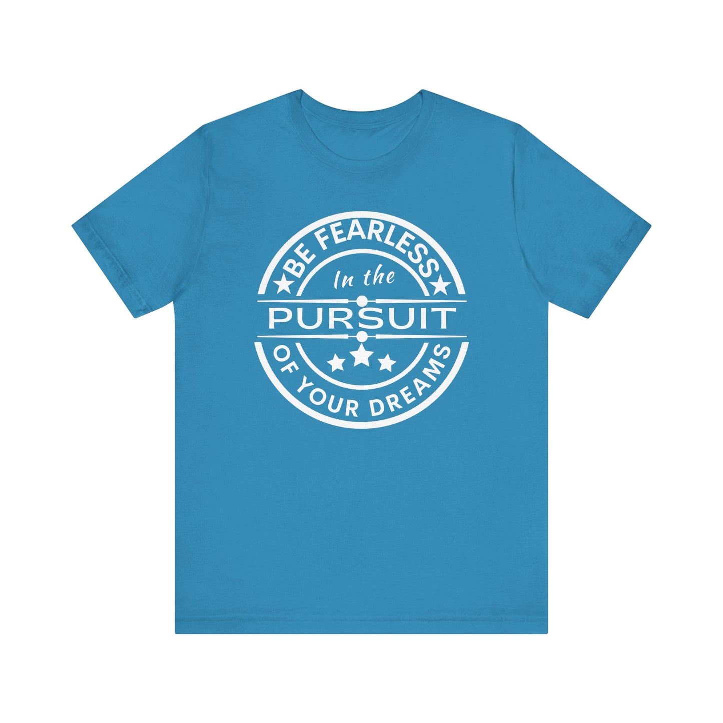 Be Fearless Unisex Jersey Short Sleeve Tee