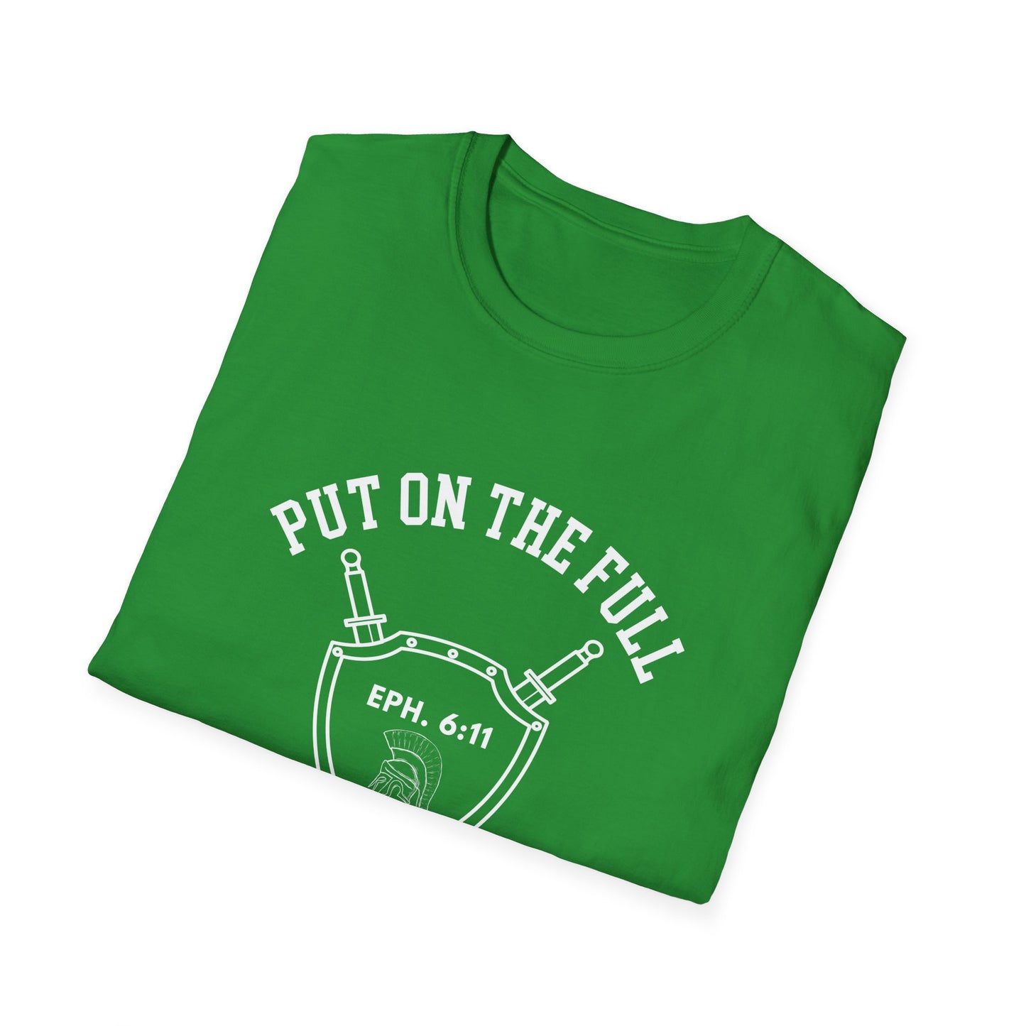 Put On The Full Armor Of God Unisex Softstyle T-Shirt