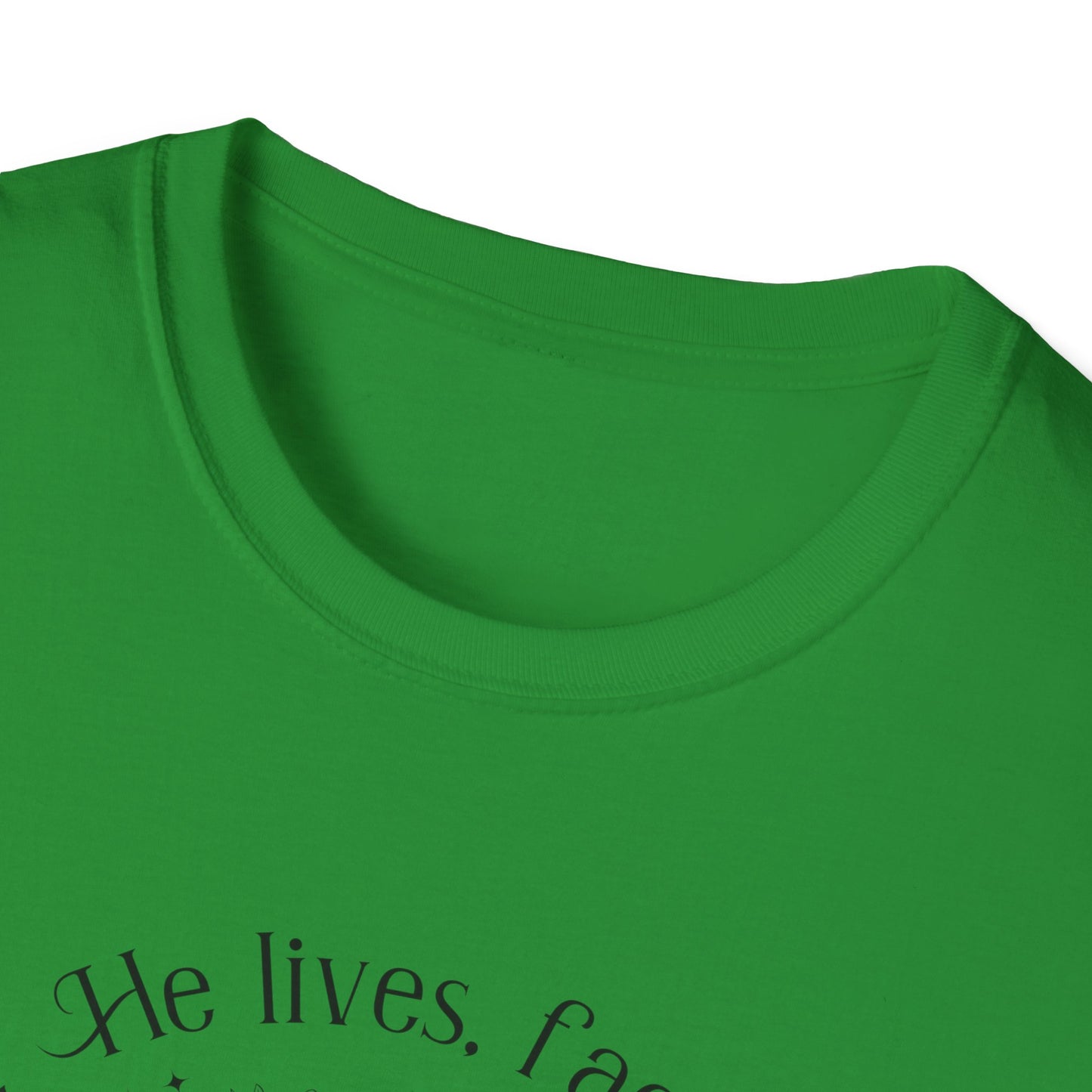 Because He Lives. I can Face Tomorrow Unisex Softstyle T-Shirt
