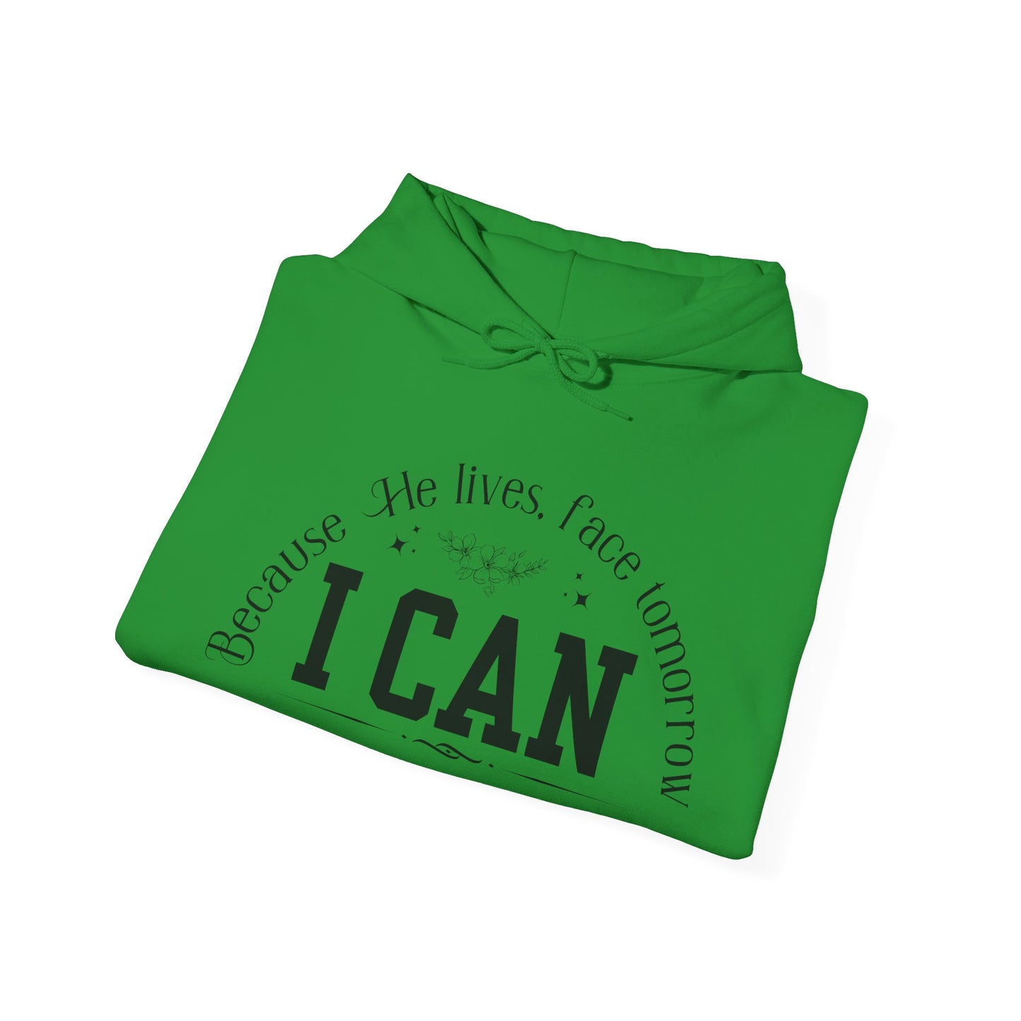 Because He Lives, I Can Face Tomorrow Unisex Heavy Blend Hooded Sweatshirt