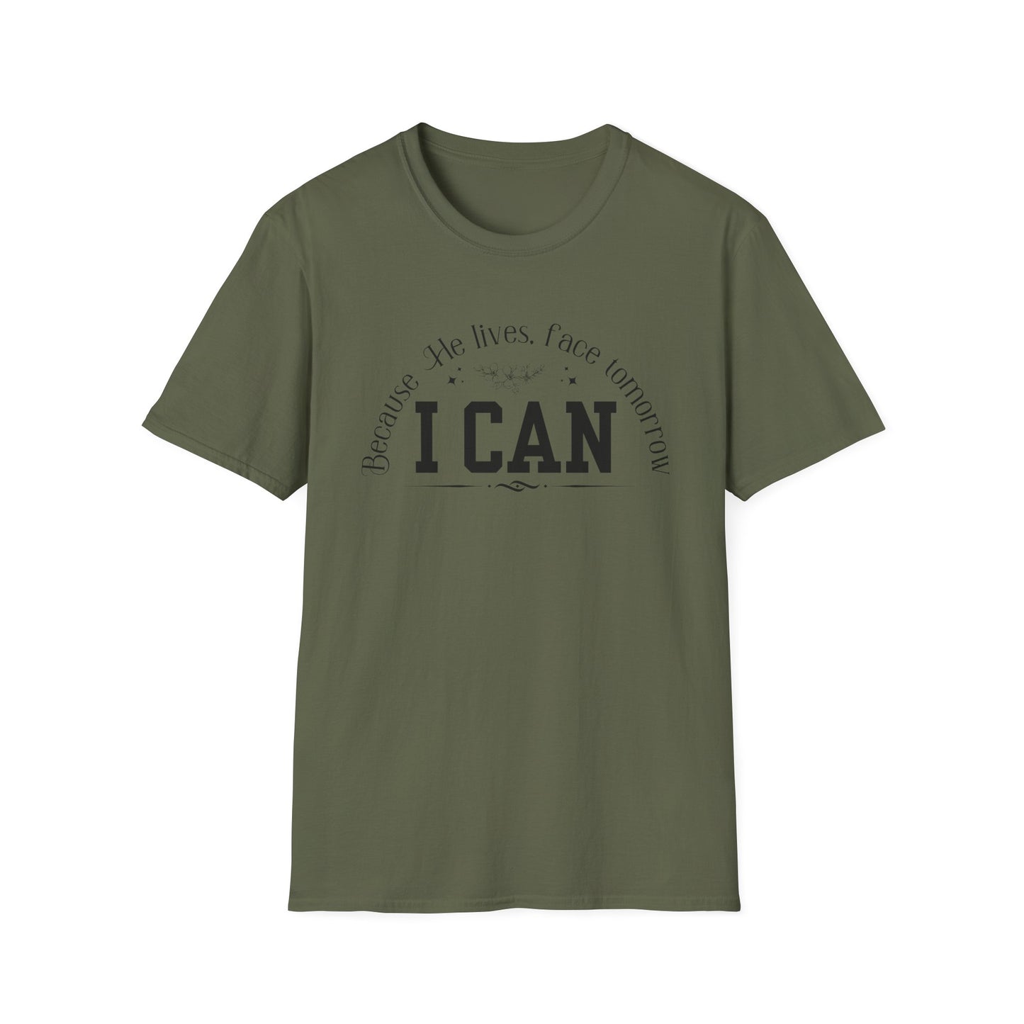 Because He Lives. I can Face Tomorrow Unisex Softstyle T-Shirt
