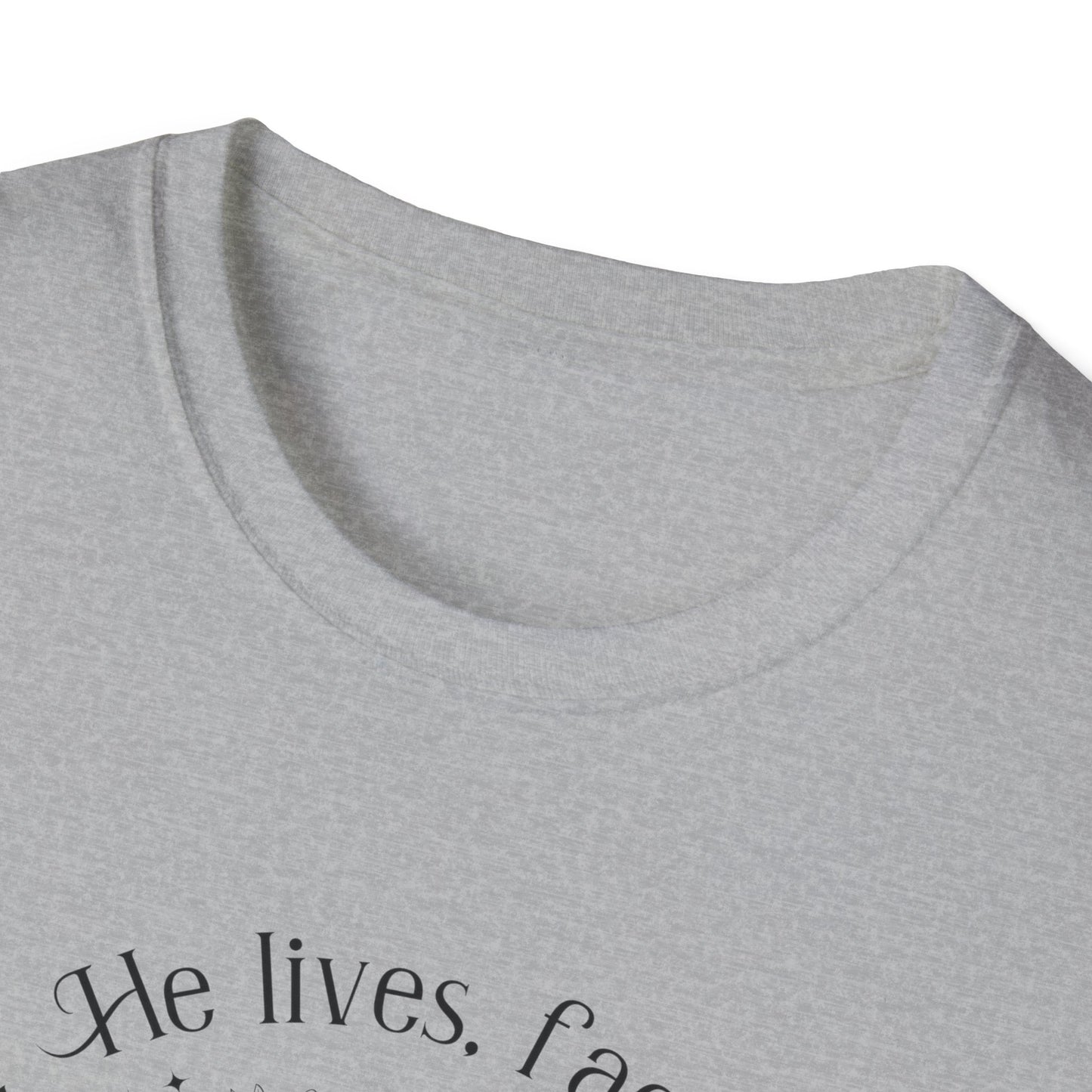 Because He Lives. I can Face Tomorrow Unisex Softstyle T-Shirt