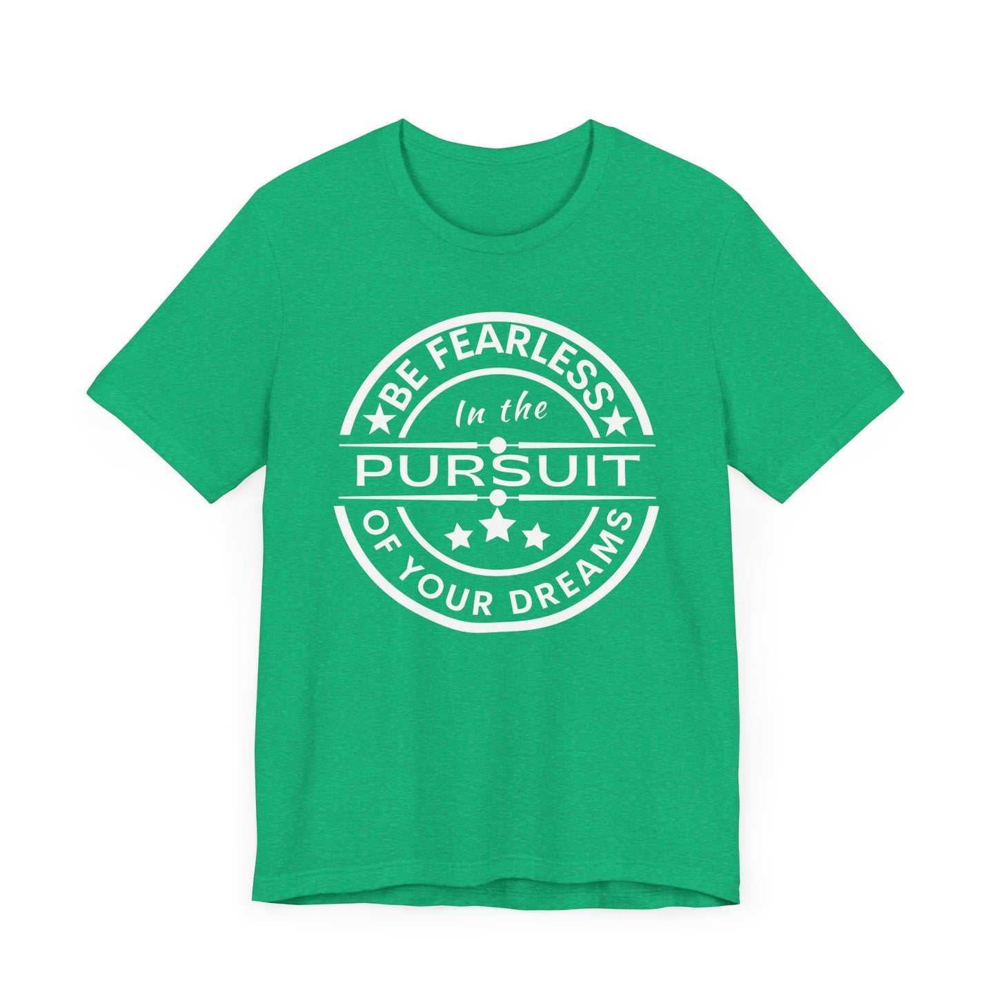 Be Fearless Unisex Jersey Short Sleeve Tee