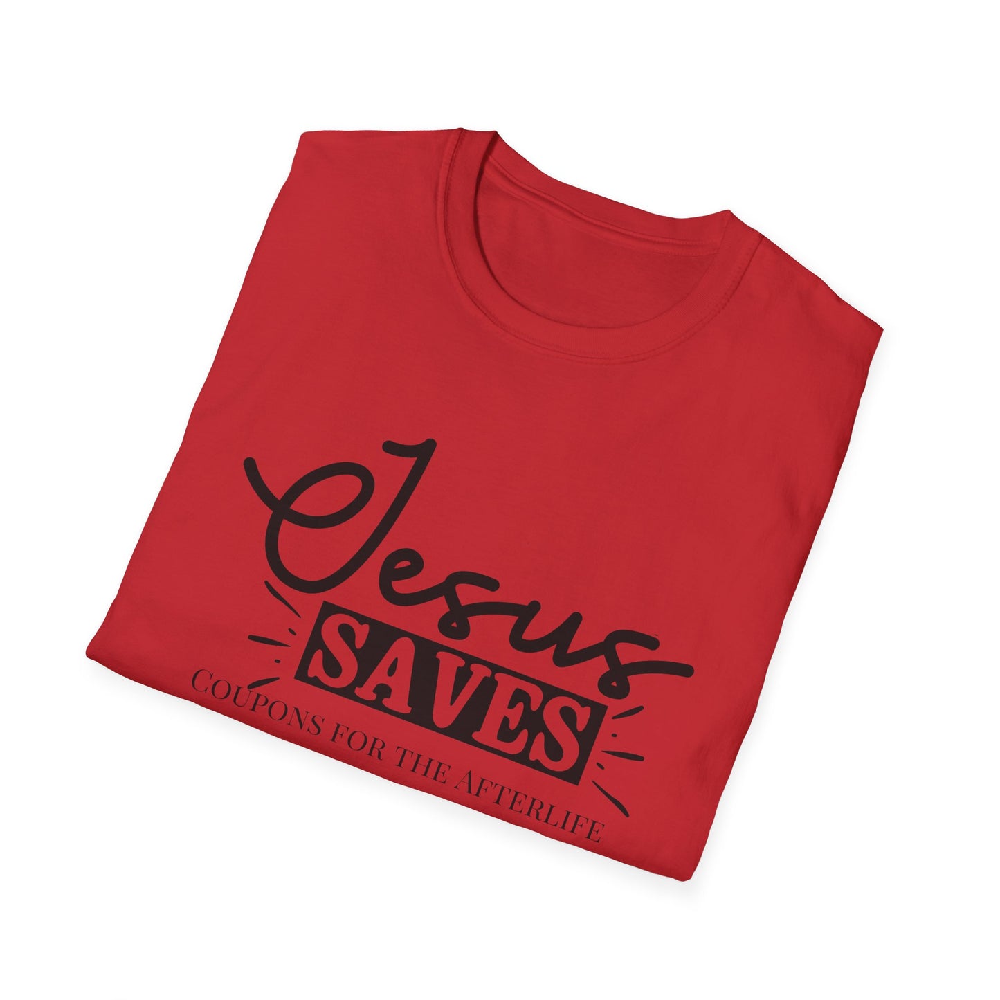 Jesus SavesUnisex Softstyle T-Shirt