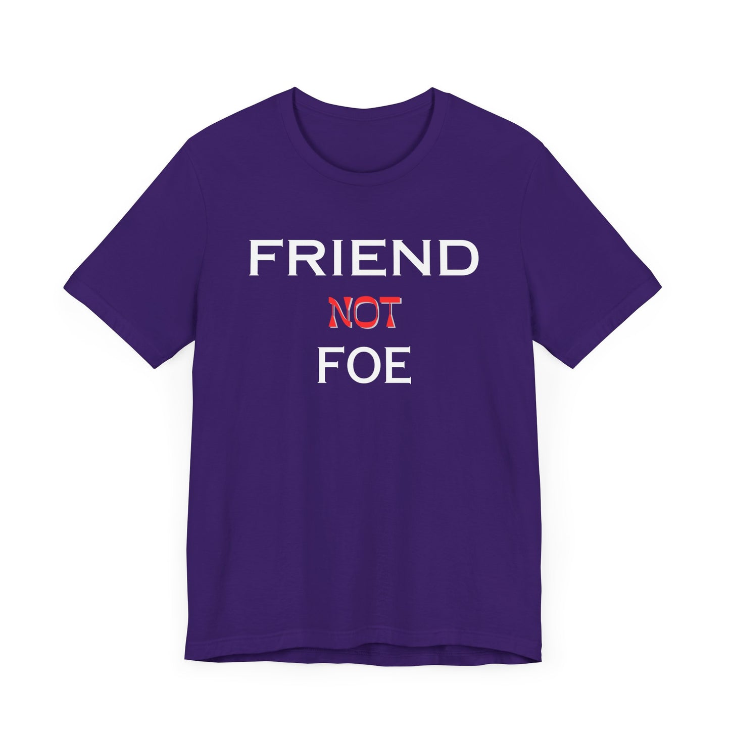 Friends Not Foe Unisex Jersey Short Sleeve Tee
