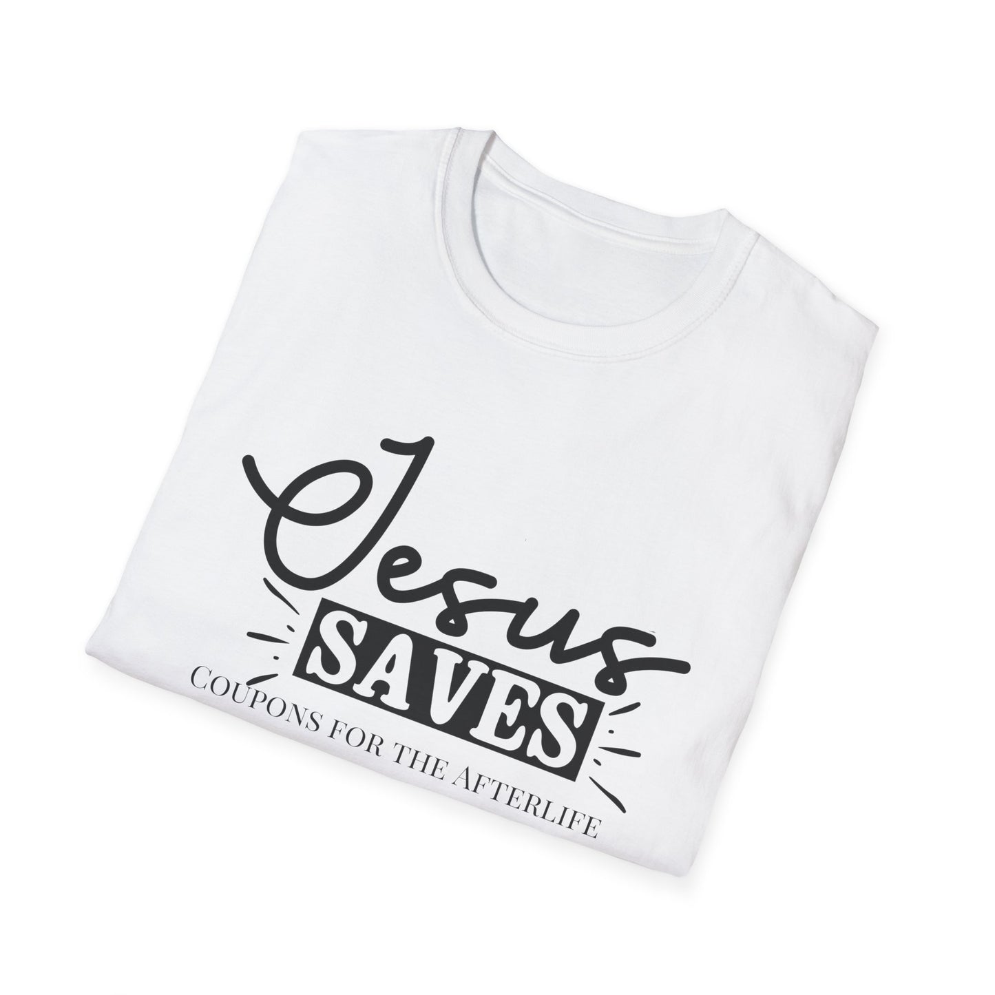 Jesus SavesUnisex Softstyle T-Shirt