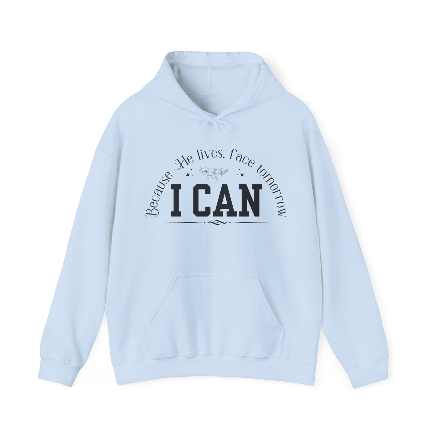 Because He Lives, I Can Face Tomorrow Unisex Heavy Blend Hooded Sweatshirt