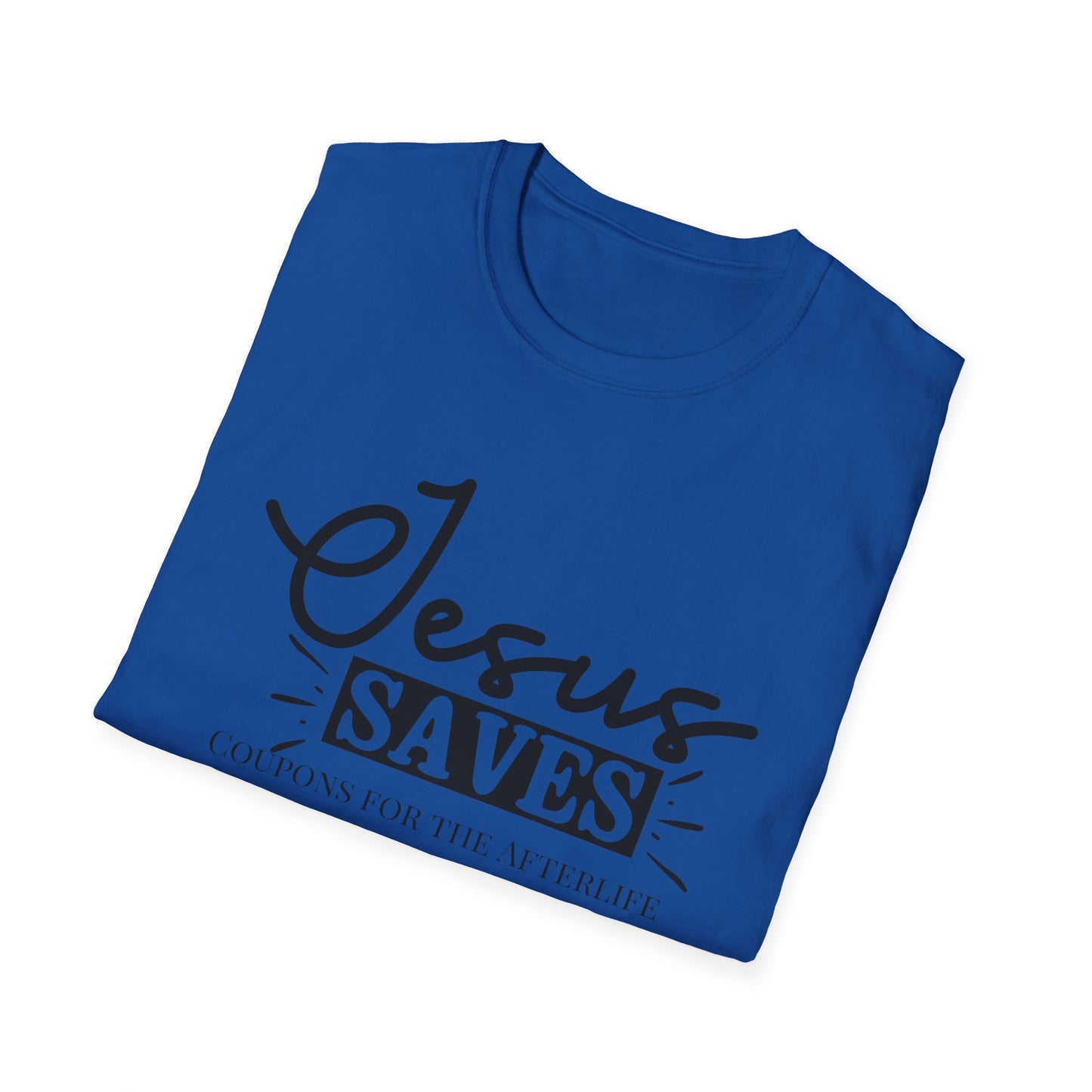 Jesus SavesUnisex Softstyle T-Shirt