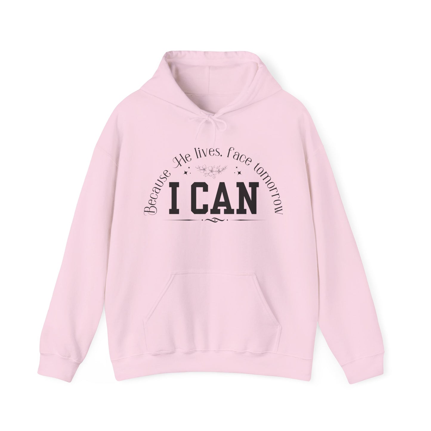 Because He Lives, I Can Face Tomorrow Unisex Heavy Blend Hooded Sweatshirt