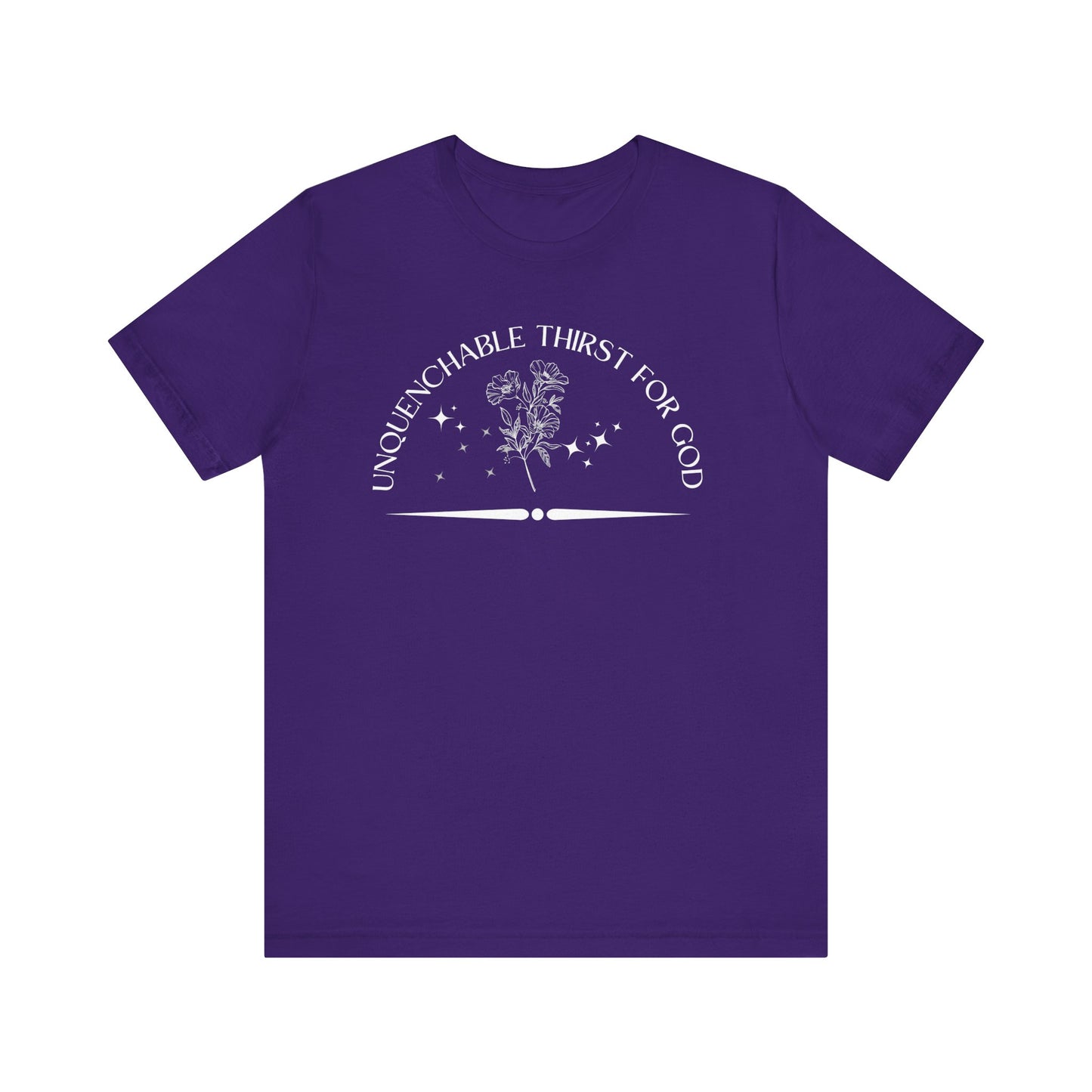 Unquenchable Thirst For God Unisex Jersey Short Sleeve Tee